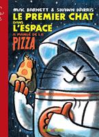   Le Premier Chat dans l'espace a mang&eacute; de la pizza