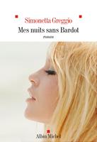   Mes nuits sans Bardot
