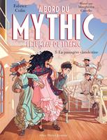À bord du Mythic, le Jumeau du Titanic - tome 3 - La Passagère clandestine