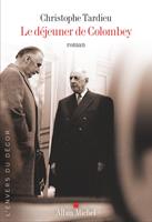   Le Déjeuner de Colombey