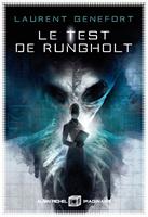   Le Test de Rungholt - La M&eacute;thode Belloc - tome 1