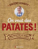   On veut des patates !