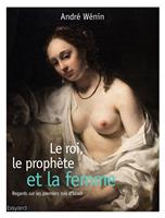   Le roi, le prophète et la femme