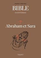 La Bible - Les récits fondateurs T07