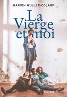   La Vierge et moi