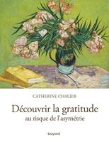   Découvrir la gratitude