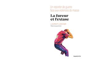   La fureur et l'extase