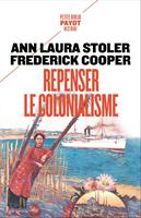   Repenser le colonialisme