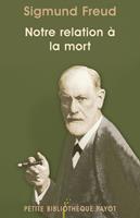   Notre relation à la mort