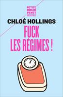   Fuck les régimes !