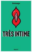   Très intime