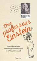   Cher professeur Einstein