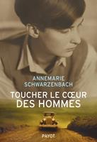   Toucher le coeur des hommes