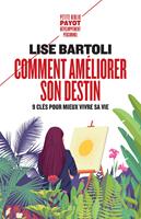   Comment améliorer son destin