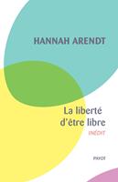   La liberté d'être libre