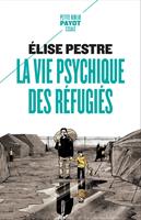 La vie psychique des réfugiés