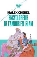   Encyclopédie de l'amour en Islam