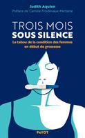   Trois mois sous silence
