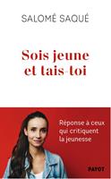   Sois jeune et tais-toi