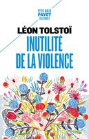   Inutilit&eacute; de la violence