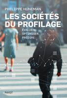   Les sociétés du profilage