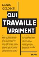   Qui travaille vraiment