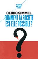   Comment la soci&eacute;t&eacute; est-elle possible ?