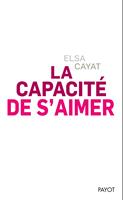   La Capacit&eacute; de s'aimer