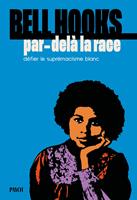  Par-del&agrave; la race