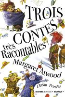   Trois contes très racontables