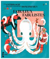   Fabuleux fabulistes