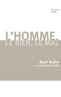   L'homme, le bien, le mal