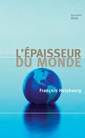   L'&eacute;paisseur du monde