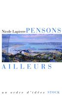   Pensons ailleurs