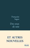   Des yeux de soie