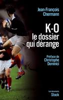   KO, le dossier qui d&eacute;range