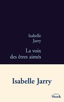   La voix des êtres aimés