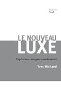   Le nouveau luxe