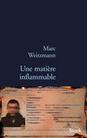   Une mati&egrave;re inflammable