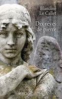   Dix rêves de pierre