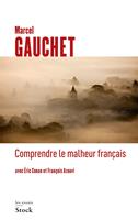   Comprendre le malheur français