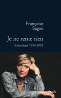   Je ne renie rien