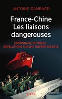   France Chine, les liaisons dangereuses