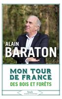  Mon tour de France des bois et forêts