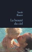   La beaut&eacute; du ciel