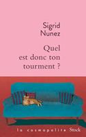   Quel est donc ton tourment ?