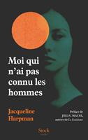   Moi qui n'ai pas connu les hommes - Nouvelle &eacute;dition