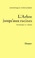   L'arbre jusqu'aux racines