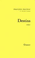   Destins