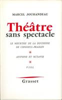   Théâtre sans spectacle